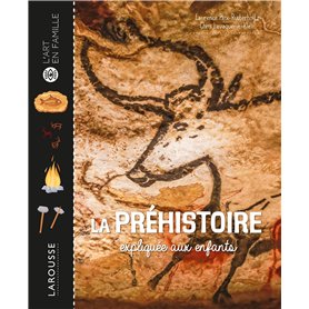 La Préhistoire expliquée aux enfants