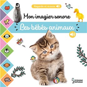 Mon imagier sonore - les bébés animaux
