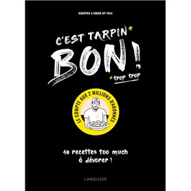C'est tarpin bon !