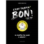 C'est tarpin bon !