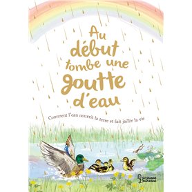 Au début tombe une goutte d'eau