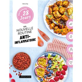 Mon programme 28 jours : Ma routine anti-inflammatoire