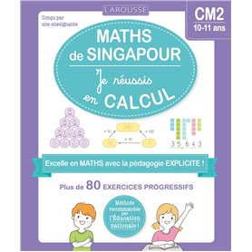 Maths de Singapour - Je réussis en calculs - CM2