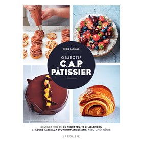 Objectif C.A.P. Pâtissier