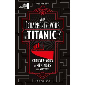 Vous échapperez-vous du Titanic à temps ?
