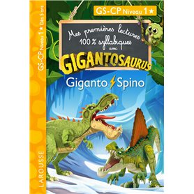 Mes premières lectures syllabiques Gigantosaurus - Niveau 1 - Giganto et Spino - Larousse