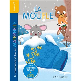 Je commence à lire en maternelle - Niveau 2 - La Moufle - Larousse