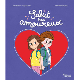 Salut les amoureux