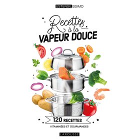 Recettes à la vapeur douce