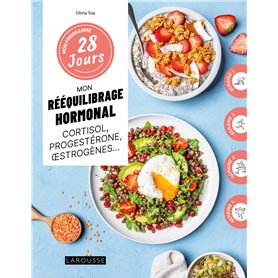 Mon programme 28 jours : Rééquilibrage hormonal
