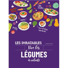 Les inratables : vive les légumes à volonté !