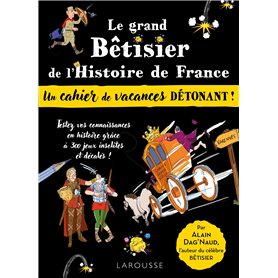 Cahier de vacances adultes - spécial Grand bêtisier de l'histoire de France