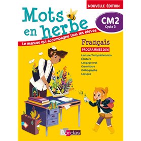 Mots en herbe CM2 Français 2017 - Manuel élève