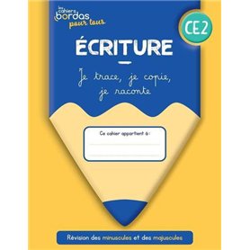 Cahiers Bordas pour tous - Ecriture CE2 - 2022 - Cahier - élève