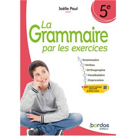 La Grammaire par les exercices 5e 2024 Cahier élève