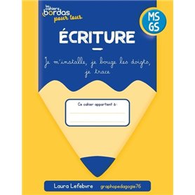 Cahiers Bordas pour tous - Ecriture MS vers la GS - 2024 - Cahier - élève