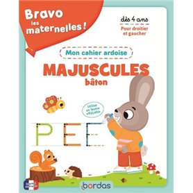 Bravo les maternelles - Mon cahier ardoise - Majuscules bâton dès 4 ans