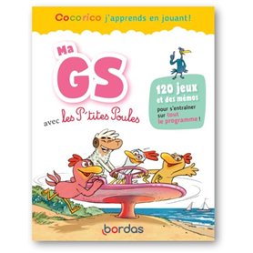 Cocorico J'apprends en jouant ! Ma GS avec les P'tites Poules