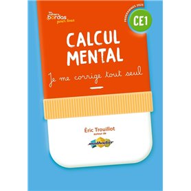 Cahiers Bordas pour tous - Calcul mental CE1 - 2025 - Cahier corrigé