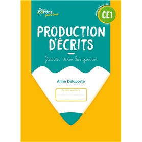 Cahiers Bordas pour tous - Production d'écrits CE1 - 2025 - Cahier - élève