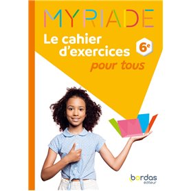 Myriade - Maths 6e - 2025 - Cahier d'exercices pour tous
