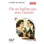 On ne badine pas avec l'amour