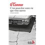 C'est peut-être votre vie que vous sauvez et autres nouvelles