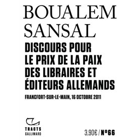 Discours pour le Prix de la paix des libraires et éditeurs allemands Discours pour le Prix de la paix des libraires et éditeurs allemands