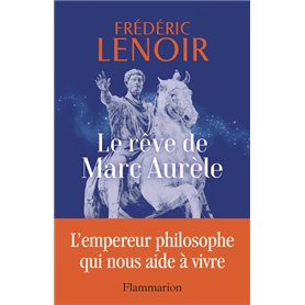 Le rêve de Marc Aurèle