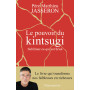 Le pouvoir du kintsugi