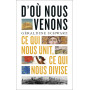 D'où nous venons