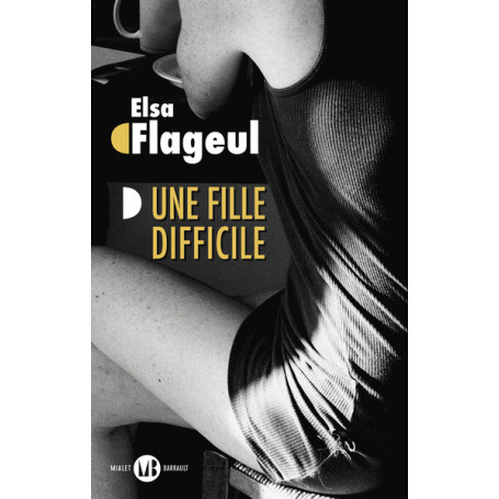 Une fille difficile