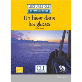 Un hiver dans les glaces - Niveau A1 2ed