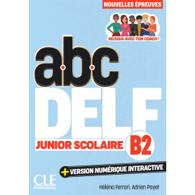 Delf Junior scolaire niveau B2 3ème édition