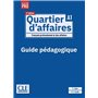 Quartier d'affaires livre du professeur niveau A1 - 2ème édition