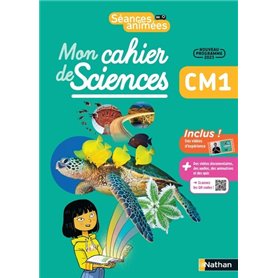 Séances animées - CM1 - Mon cahier des sciences