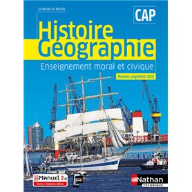 Histoire et Géographie EMC - CAP (Le monde en marche) Livre + licence élève - 2019