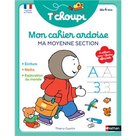 T'choupi Mon cahier ardoise : Ma moyenne section