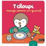 T'choupi mange comme un grand