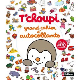 T'choupi Grand cahier d'autocollants T'choupi Grand cahier d'autocollants