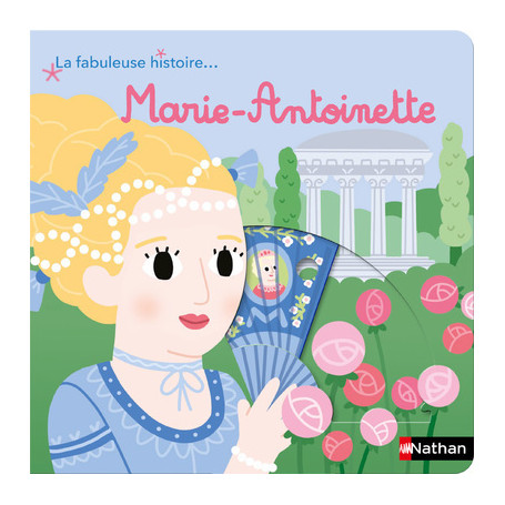 La fabuleuse histoire de Marie-Antoinette