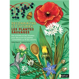 Reconnaître et cuisiner les plantes sauvages