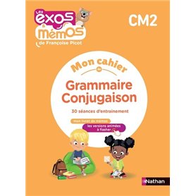 Exos et Mémos - CM2 - Mon cahier de Grammaire-Conjugaison