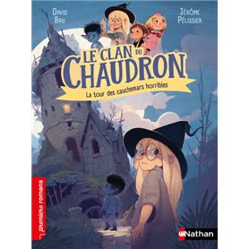 Le clan du chaudron : La tour des cauchemars horribles