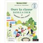Oser la classe dans la cour PS MS GS - Aménagements