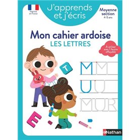 J'apprends et j'écris - Mon cahier ardoise Les lettres MS