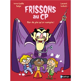 Frissons au CP - Rien de pire qu'un vampire !