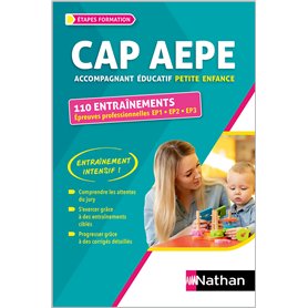 CAP Accompagnement éducatif petite enfance 110 entraînements Epreuves professionnelles EP1 EP2 EP3 2024-2025