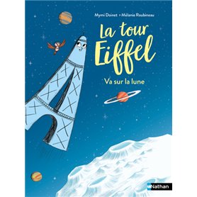 La Tour Eiffel va sur la lune !