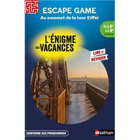 Enigme des vacances Escape game de la 6ème à la 5ème - Au sommet de la Tour Eiffel